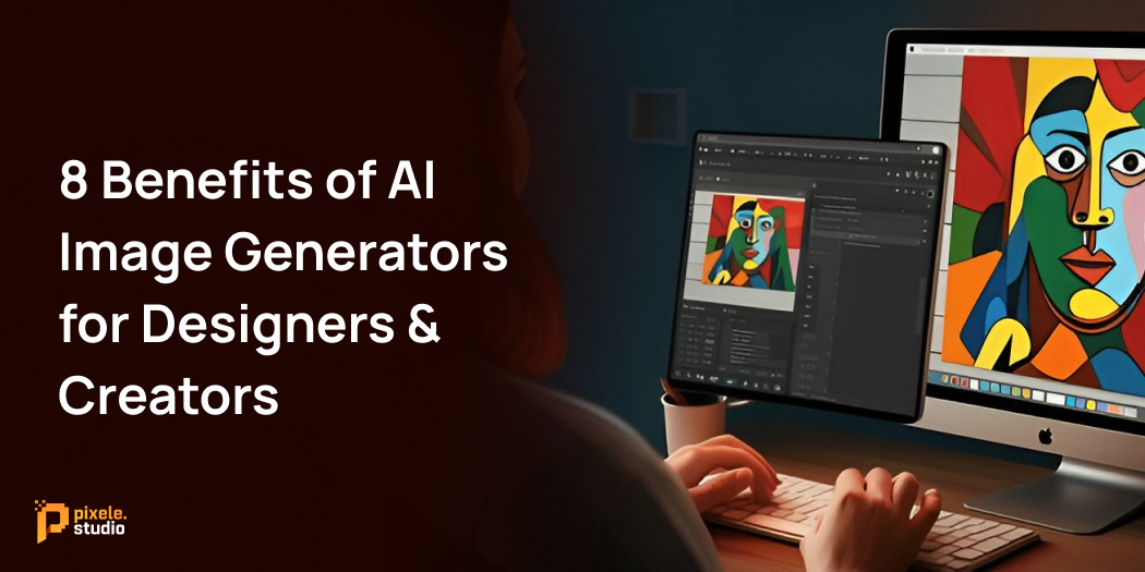 8 Benefits of AI Image Generators for Designers & Creators (1)