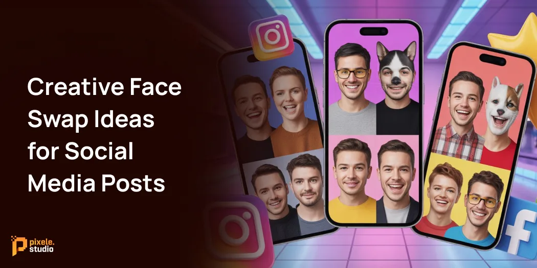 Creative Face Swap Ideas for Social Media Posts